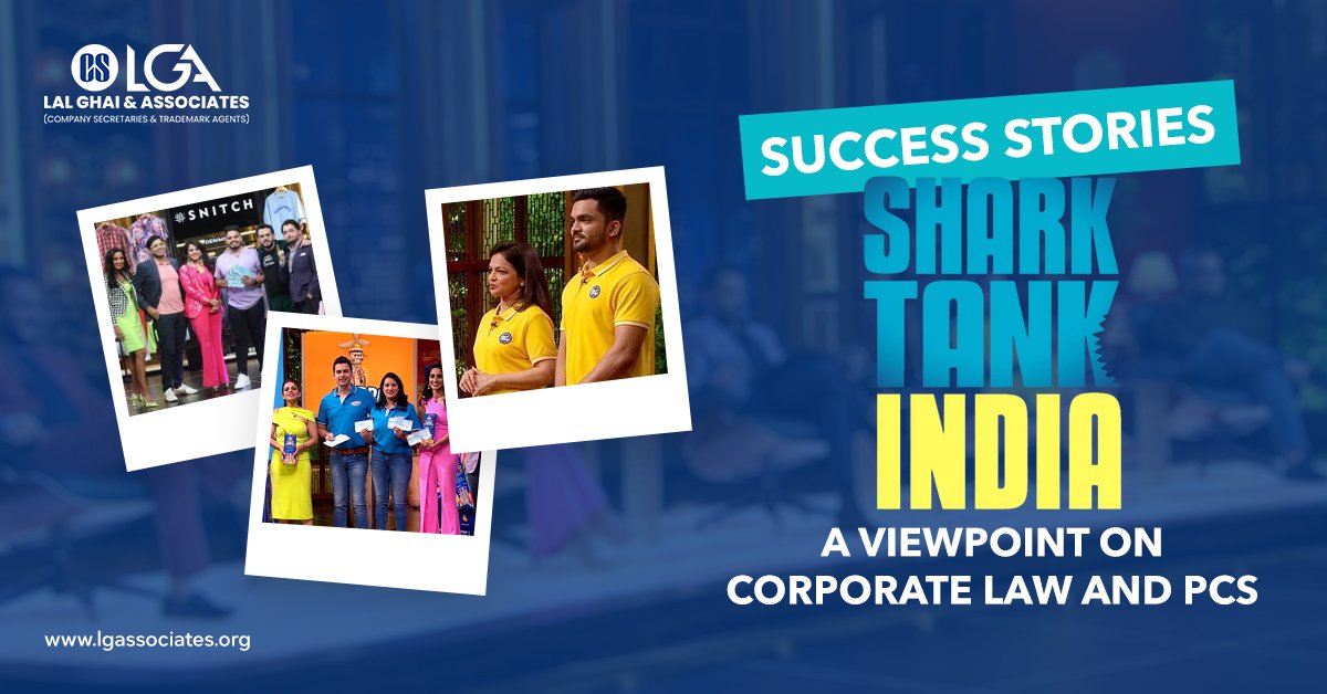 Read more about the article Success Stories from Shark Tank India: A Viewpoint on Corporate Law and PCS
